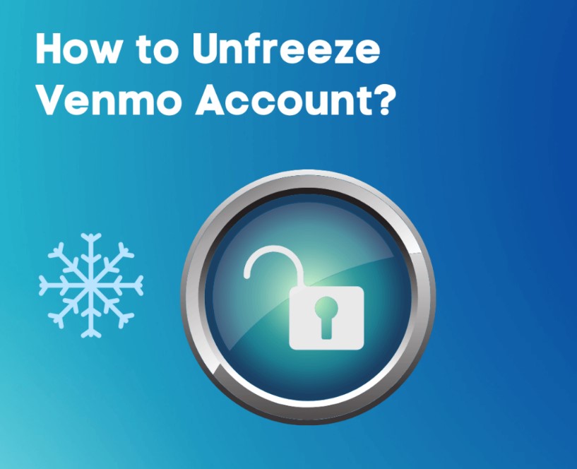 How do I unfreeze Venmo account suddenly?